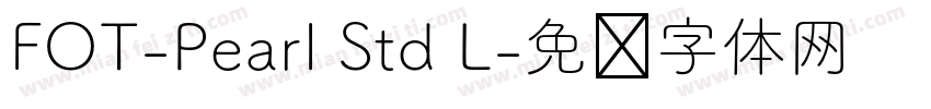 FOT-Pearl Std L字体转换